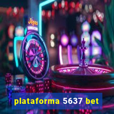 plataforma 5637 bet