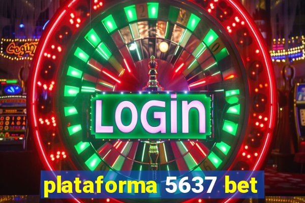 plataforma 5637 bet