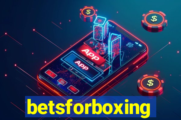 betsforboxing