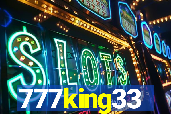 777king33