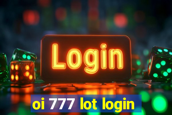 oi 777 lot login