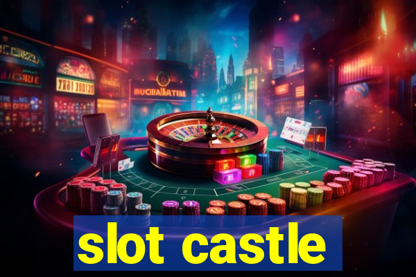 slot castle