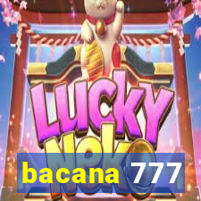 bacana 777