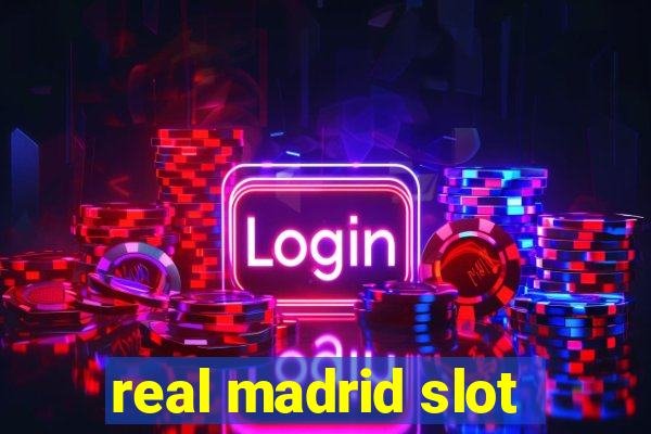 real madrid slot