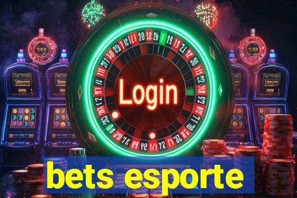 bets esporte