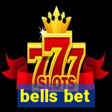 bells bet