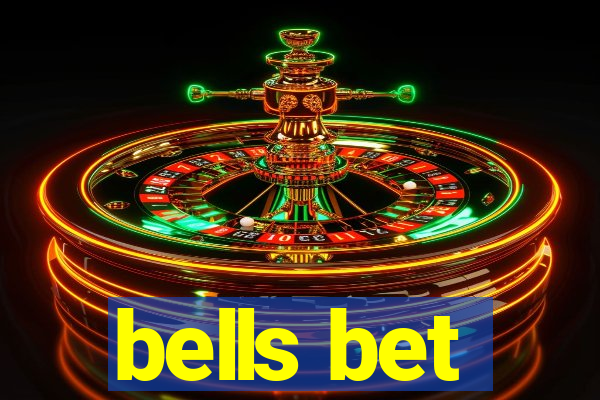 bells bet