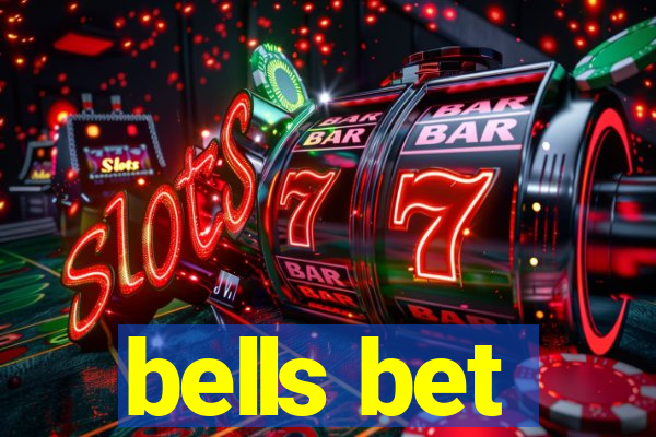 bells bet