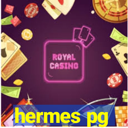 hermes pg