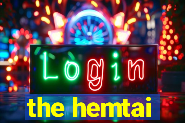 the hemtai