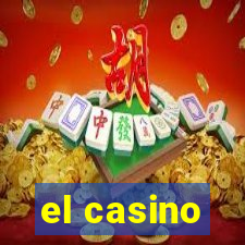 el casino