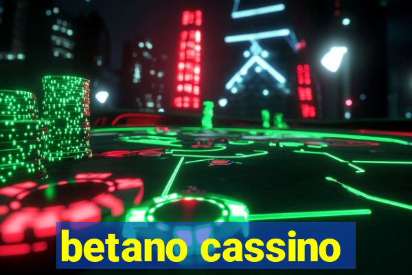 betano cassino