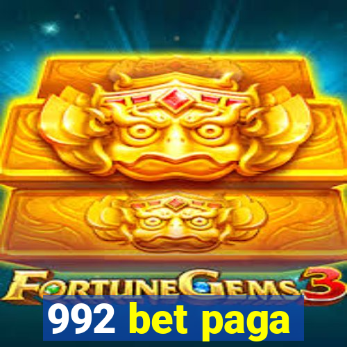 992 bet paga