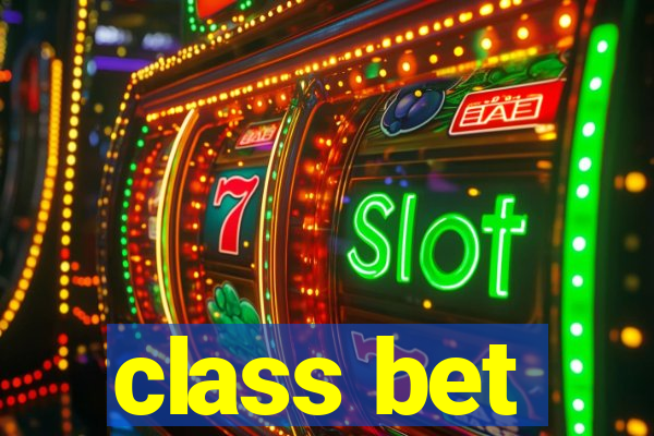 class bet