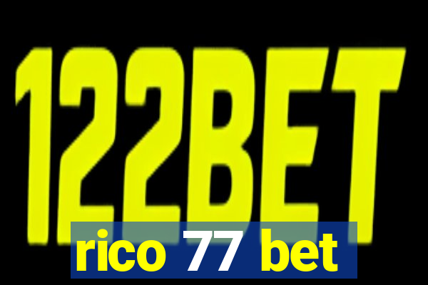 rico 77 bet