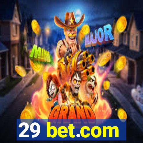 29 bet.com