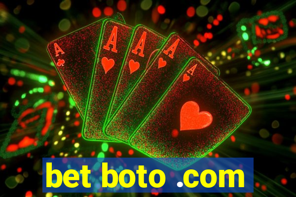 bet boto .com