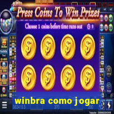 winbra como jogar