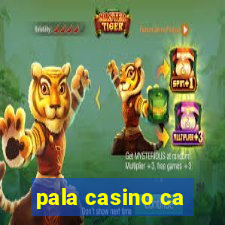 pala casino ca