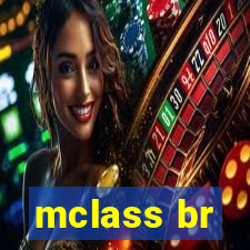 mclass br