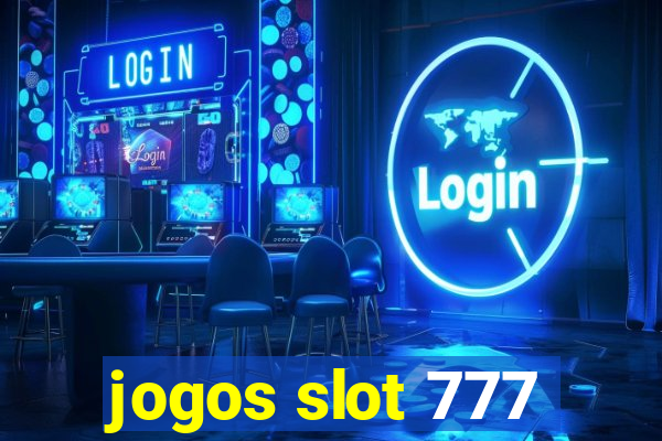 jogos slot 777