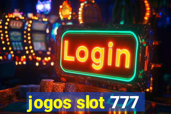 jogos slot 777