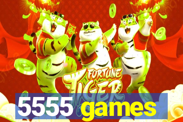 5555 games