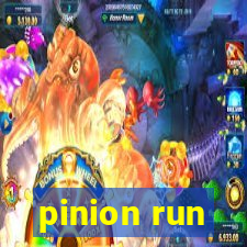 pinion run