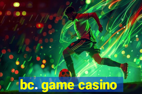 bc. game casino