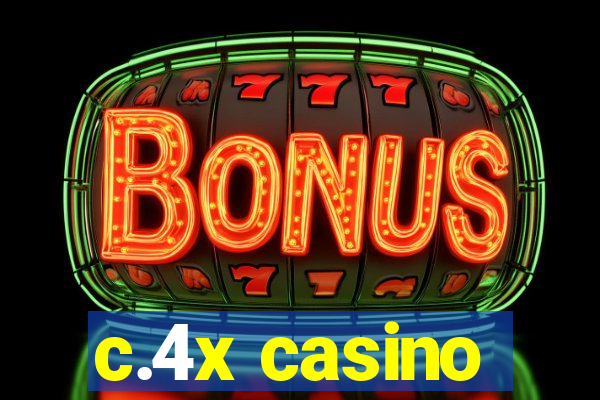 c.4x casino