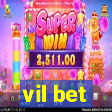 vil bet