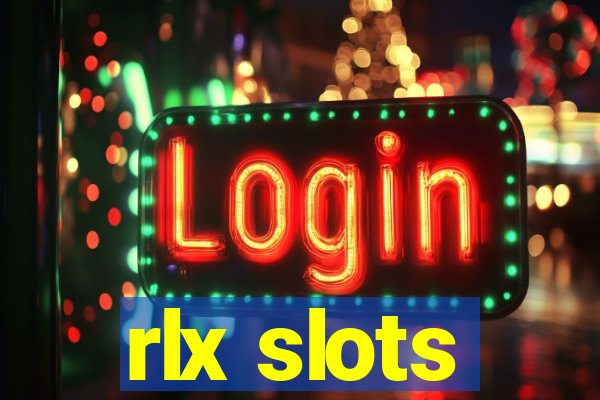 rlx slots