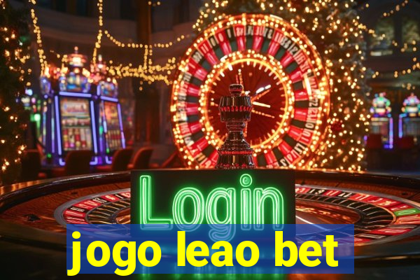 jogo leao bet