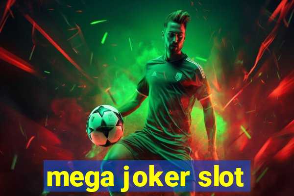 mega joker slot