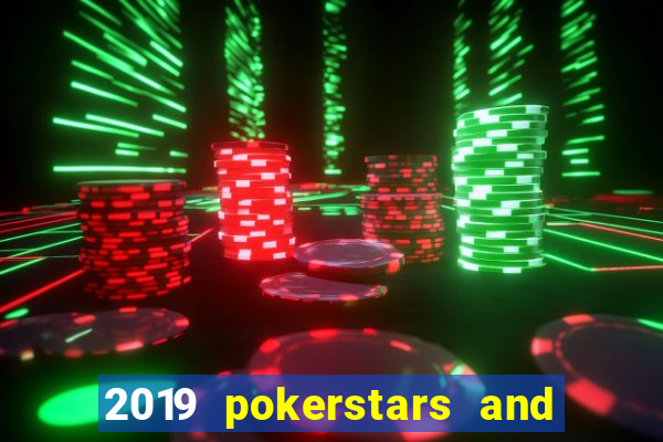 2019 pokerstars and monte-carlo casino ept