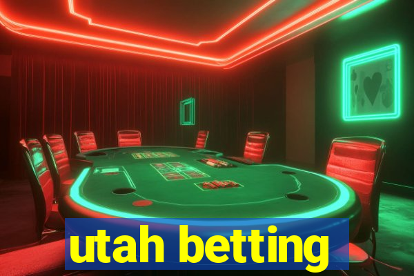 utah betting