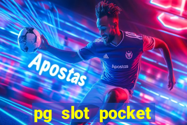 pg slot pocket games soft