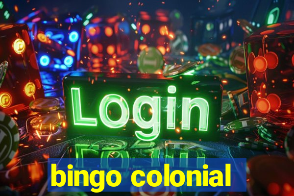 bingo colonial