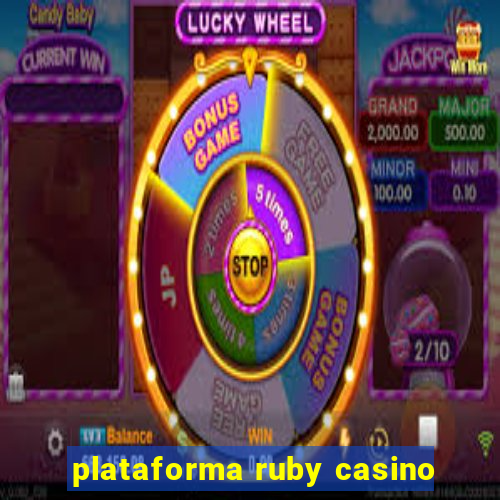 plataforma ruby casino