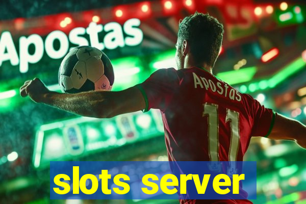 slots server