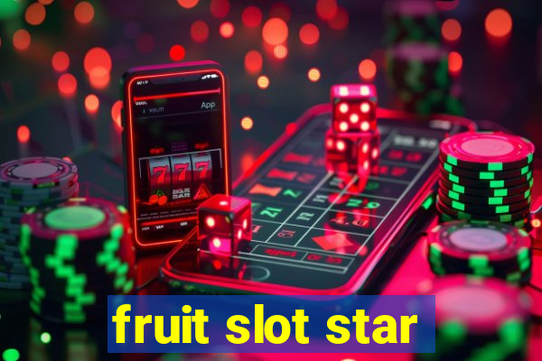 fruit slot star