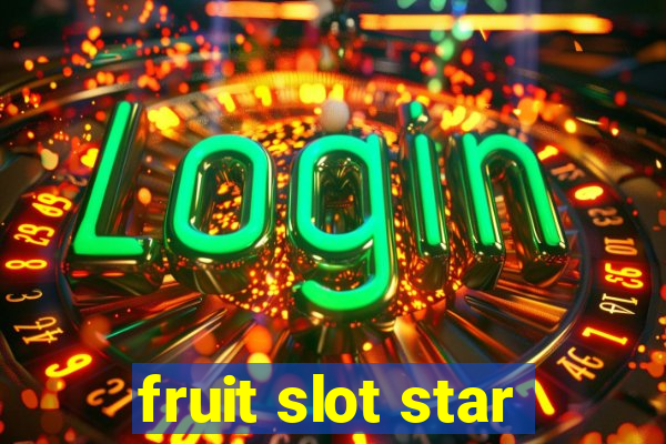 fruit slot star