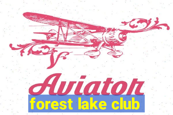 forest lake club