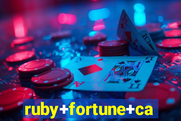 ruby+fortune+casino