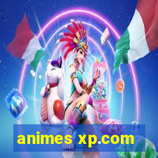 animes xp.com