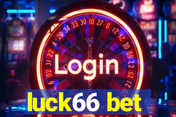 luck66 bet