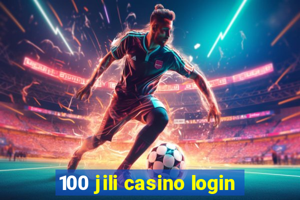 100 jili casino login