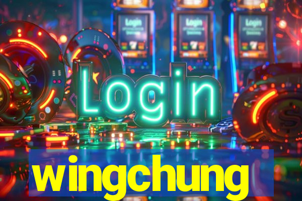 wingchung