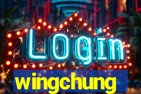 wingchung