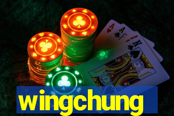 wingchung